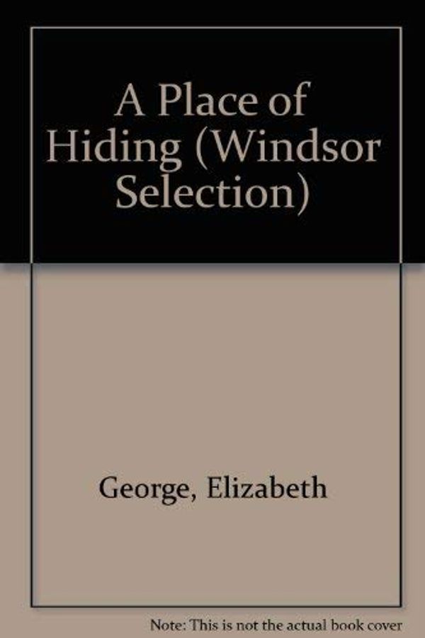 Cover Art for 9780754019954, A Place of Hiding by Elizabeth A. George