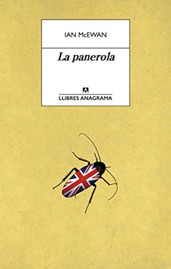 Cover Art for B082P98986, La panerola (Llibres Anagrama Book 68) (Catalan Edition) by Ian McEwan