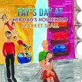 Cover Art for 9781528921039, Fay's Day at her Dad's Household Market Stall by A. Longhurst