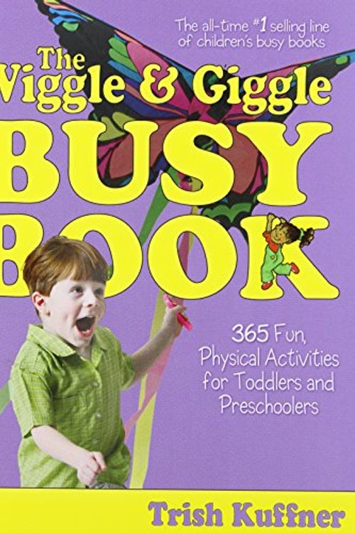 Cover Art for 9780881664836, The Wriggle and Giggle Busy Book by Trish Kuffner