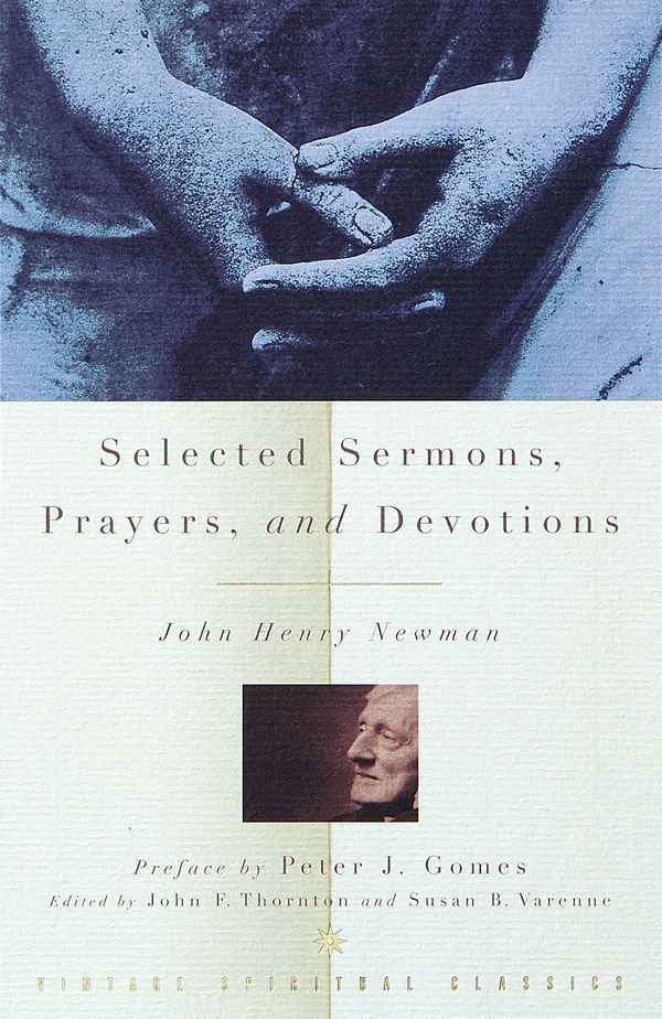 Cover Art for 9780375705519, Selected Sermons, Prayers, Verses & Devotions by John Henry Newman