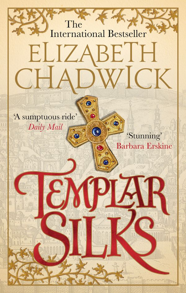 Cover Art for 9780751564969, Templar Silks by Elizabeth Chadwick
