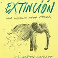 Cover Art for 9788498927795, La sexta extinción by Elizabeth Kolbert