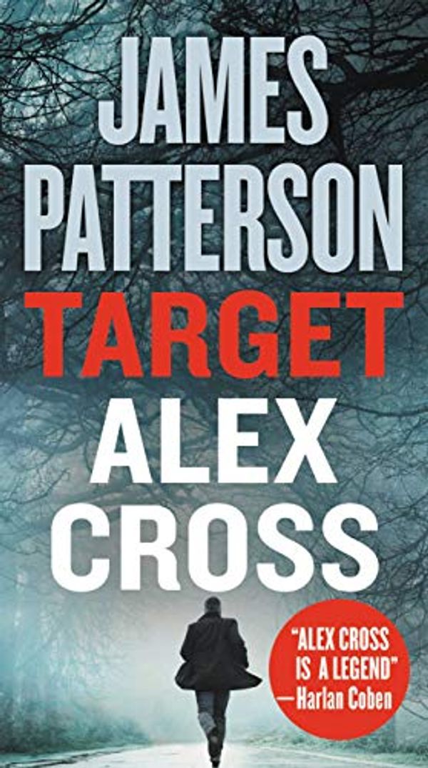 Cover Art for B07C4Q7JX8, Target: Alex Cross by James Patterson