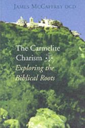 Cover Art for 9781853907371, Carmelite Charism by James McCaffrey