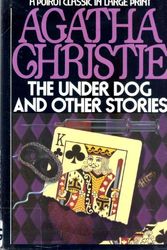 Cover Art for 9780816146154, The Under Dog and Other Stories by Agatha Christie