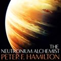 Cover Art for B01HFKER8I, The Neutronium Alchemist by Peter F. Hamilton