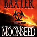 Cover Art for 9780061050442, MOONSEED - RARE COVER - FIRST HARD COVER by Stephen Baxter