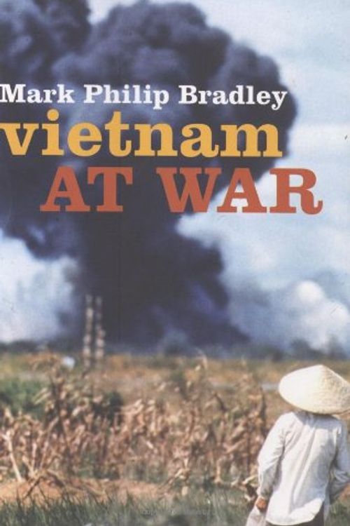 Cover Art for 9780192803498, Vietnam at War by Mark Philip Bradley