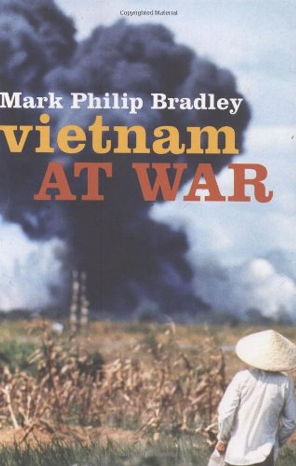 Cover Art for 9780192803498, Vietnam at War by Mark Philip Bradley