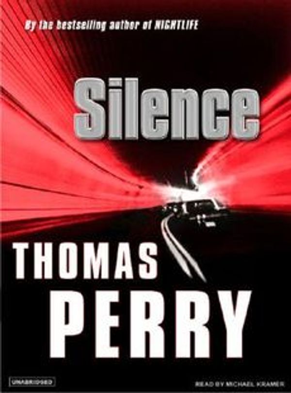 Cover Art for 9781400134472, Silence by Thomas Perry