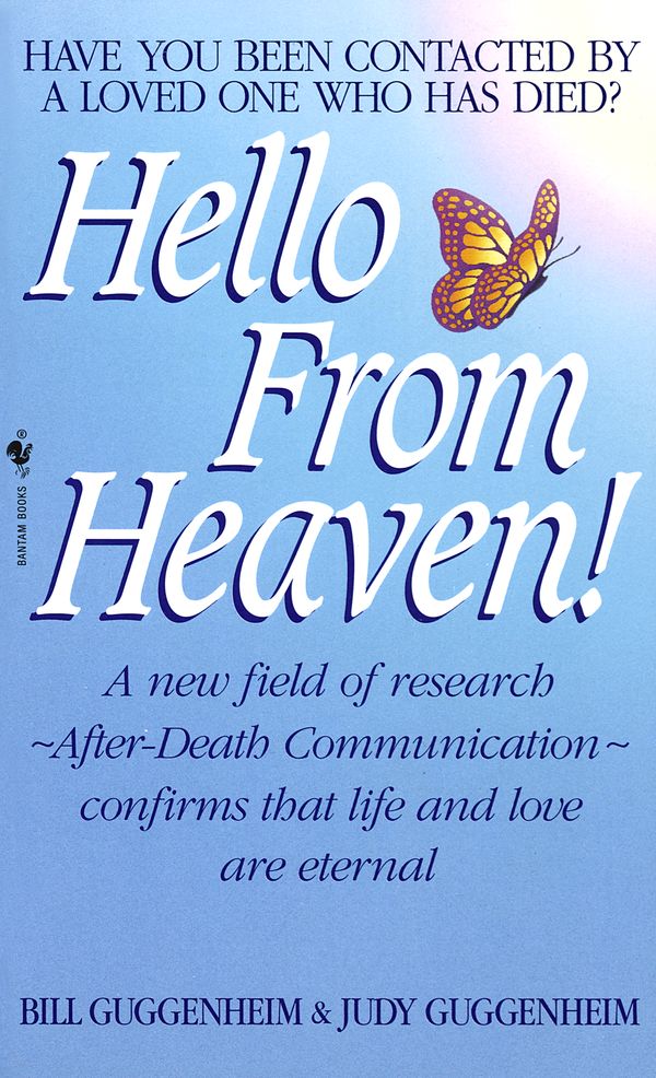 Cover Art for 9780553576344, Hello From Heaven by Bill Guggenheim, Judy Guggenheim