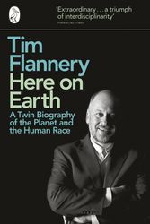 Cover Art for 9780241950739, Here on Earth by Tim Flannery