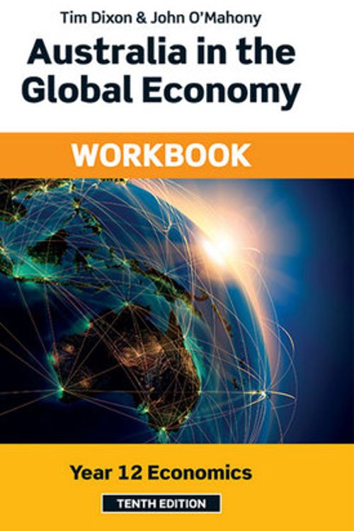 Cover Art for 9780655702979, Australia in the Global Economy Workbook by Tim Dixon, O'Mahony, John