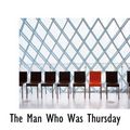 Cover Art for 9781434616111, The Man Who Was Thursday by Gilbert Keith Chesterton