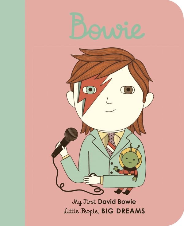 Cover Art for 9780711246102, David Bowie (Little People, BIG DREAMS) by Sanchez Vegara, Maria Isabel