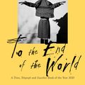 Cover Art for 9780349139784, To the End of the World by Rupert Everett