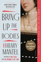 Cover Art for 9781250806727, Bring Up the Bodies by Hilary Mantel