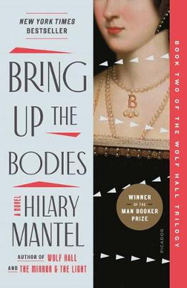 Cover Art for 9781250806727, Bring Up the Bodies by Hilary Mantel