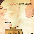 Cover Art for 9781448161409, Fiesta: The Sun Also Rises by Ernest Hemingway