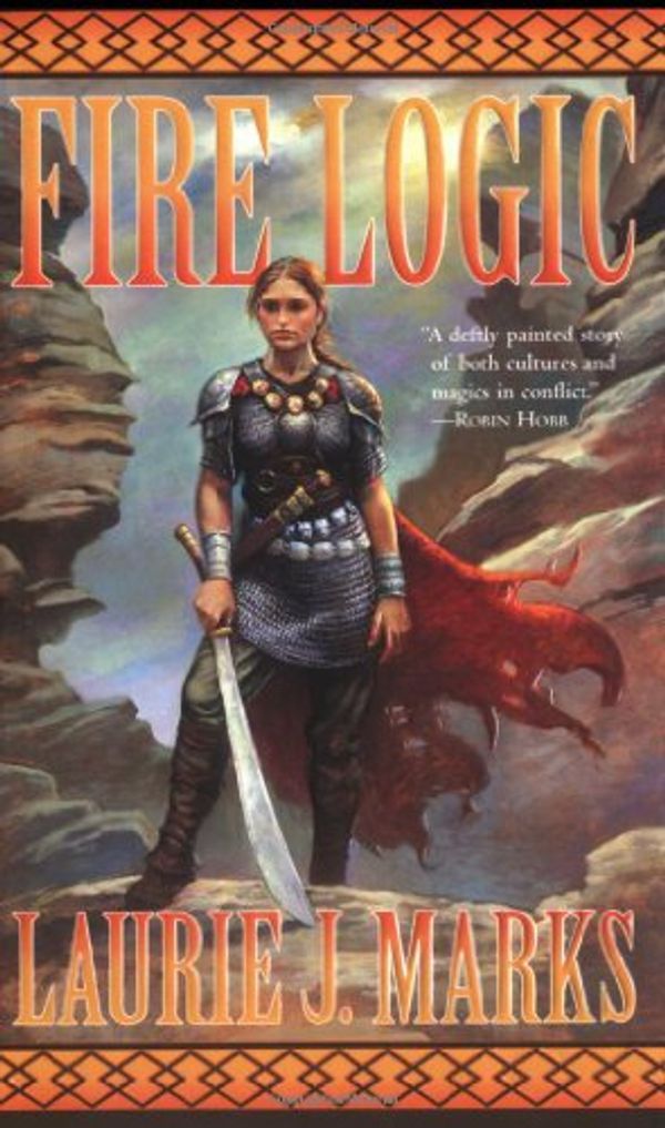 Cover Art for 9780812566536, Fire Logic by Laurie J. Marks