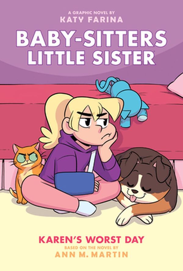 Cover Art for 9781338356199, Karen's Worst Day (Baby-Sitters Little Sister Graphic Novel #3), Volume 3 by Ann M. Martin