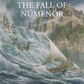 Cover Art for 9780008655679, The Fall Of Númenor by J. R. R. Tolkien