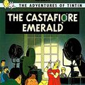 Cover Art for 9780749701697, CASTAFIORE EMERALD, The : The Adventures of Tintin (Les Bijoux de Castafiore) by Herge