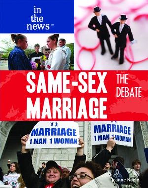 Cover Art for 9781435835825, Same-Sex Marriage by Jeanne Nagle