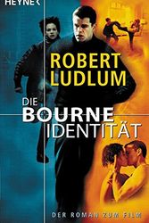 Cover Art for 9783453197817, Die Bourne Identitat/ the Bourne Identity by Robert Ludlum