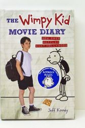 Cover Art for 9780810996847, The Wimpy Kid Movie Diary (How Greg Heffley Went Hollywood) by Jeff Kinney