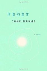 Cover Art for 9781400040667, Frost by Thomas Bernhard