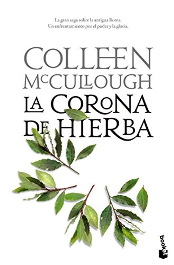 Cover Art for 9788408102861, La corona de hierba by Colleen McCullough