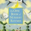 Cover Art for 9780140385823, Nursery Rhymes by Iona Opie, Pauline Baynes, Peter Opie
