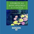 Cover Art for 9781458764416, Spiritual Disciplines Handbook by Adele Ahlberg Calhoun