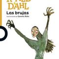 Cover Art for 9788491221005, Las Brujas by Roald Dahl