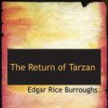Cover Art for 9780554131863, The Return of Tarzan by Rice Burroughs Edgar