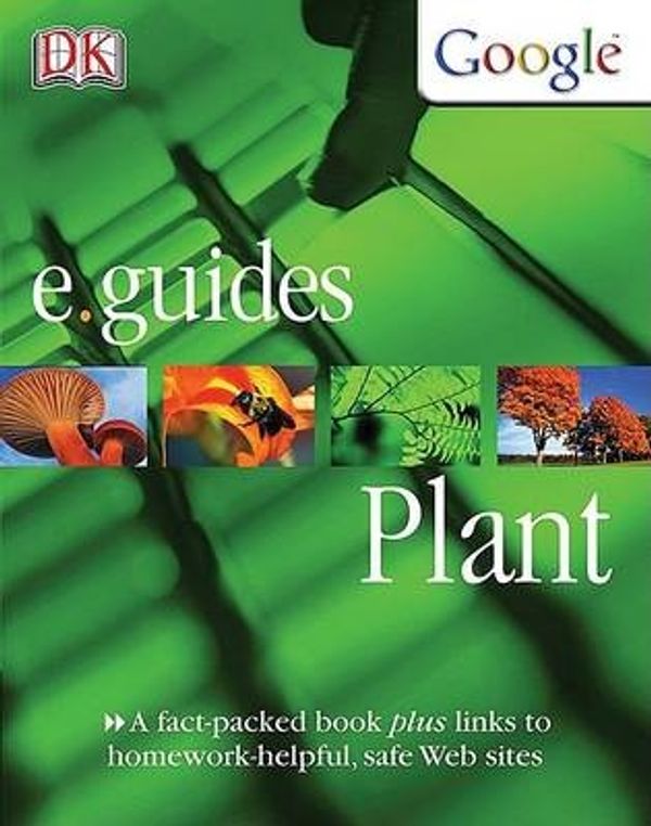 Cover Art for 9780756619541, Plant (DK/Google E.guides) by David Burnie