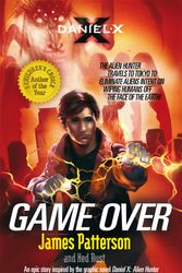 Cover Art for 9781409038726, Daniel X: Game Over: (Daniel X 4) by James Patterson