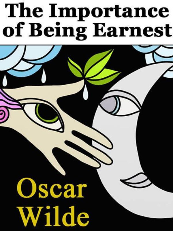 Cover Art for 2370003316971, The Importance of Being Earnest by Oscar Wilde