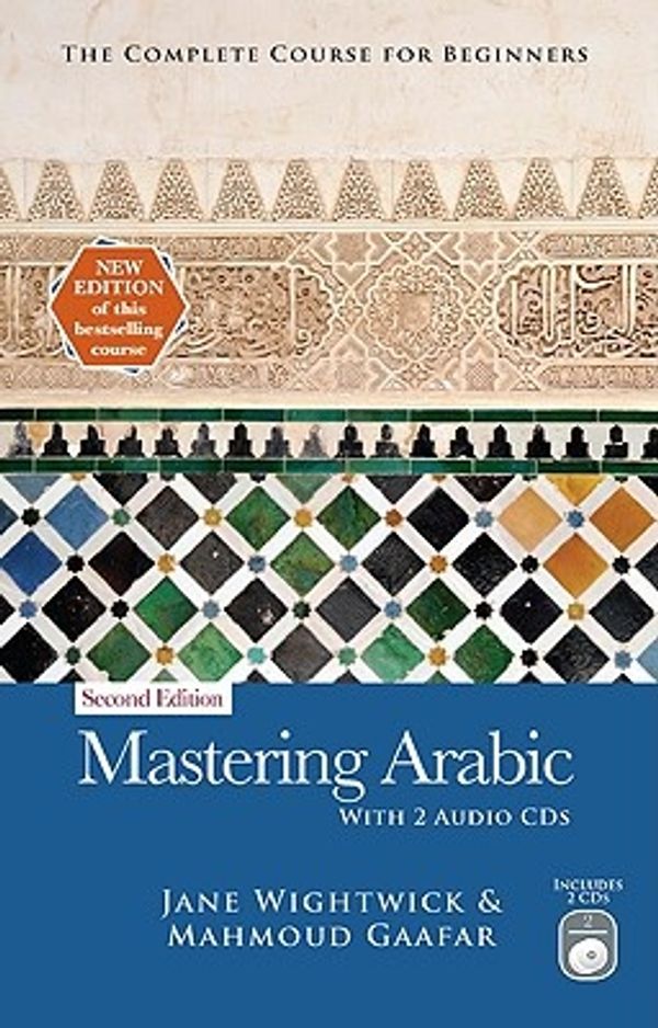 Cover Art for 9780781812382, Mastering Arabic by Jane Wightwick, Mahmoud Gaafar