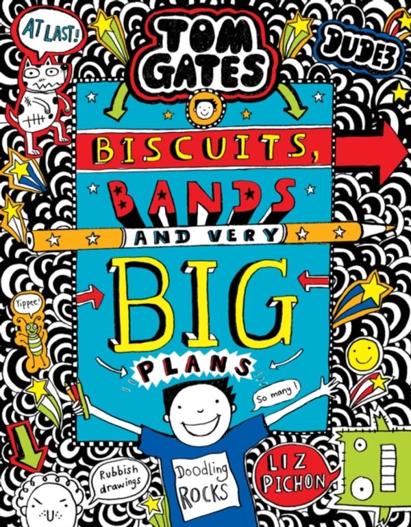 Cover Art for 9781407179858, Tom GatesBiscuits, Bands and Very Big Plans by Liz Pichon