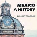 Cover Art for 9780806121789, Mexico by Robert Ryal Miller