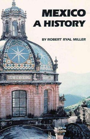 Cover Art for 9780806121789, Mexico by Robert Ryal Miller