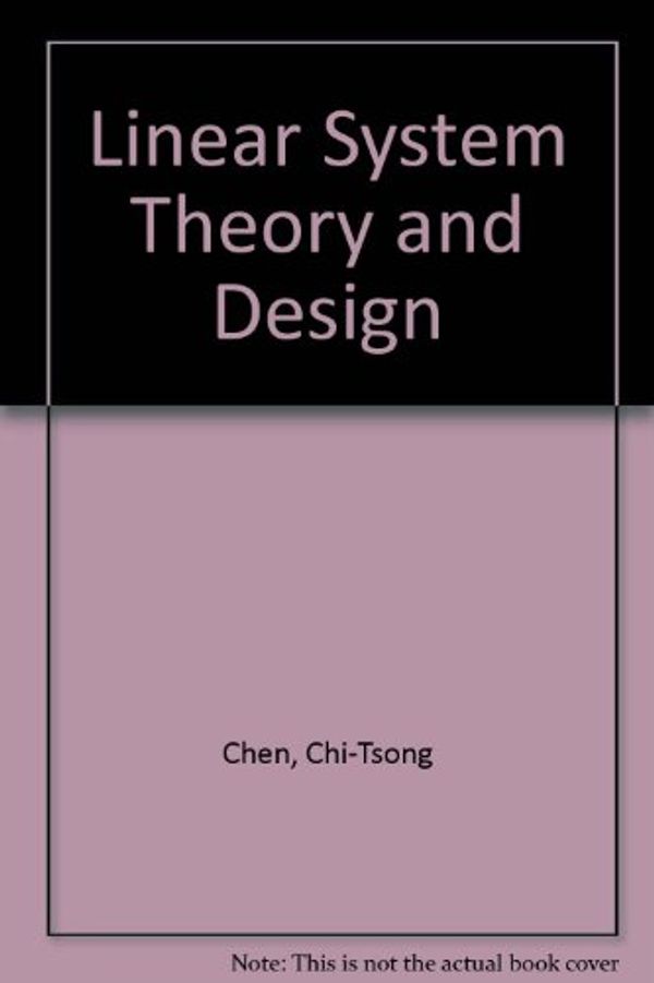 Cover Art for 9784833701914, Linear System Theory and Design by Chi-Tsong Chen
