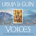Cover Art for 9781473230675, Voices by Ursula K. Le Guin