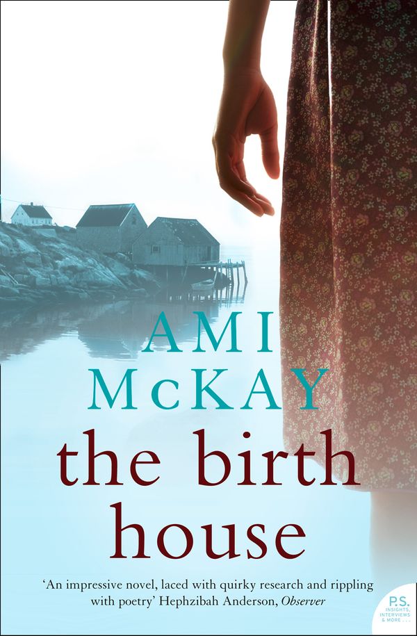 Cover Art for 9780007233304, The Birth House by Ami McKay