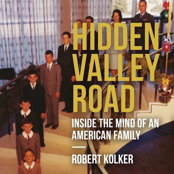 Cover Art for 9781529407440, Hidden Valley Road by Robert Kolker, Sean Pratt