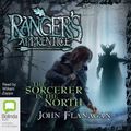 Cover Art for 1743177038, The Sorcerer of the North by John Flanagan