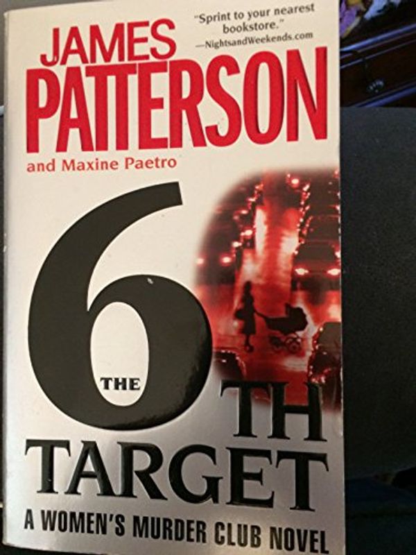 Cover Art for B00A2MZDQC, 6TH TARGET, THE - by James Patterson and Maxine Paetro